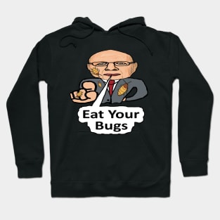 New World Order - Eat Your Bugs Hoodie